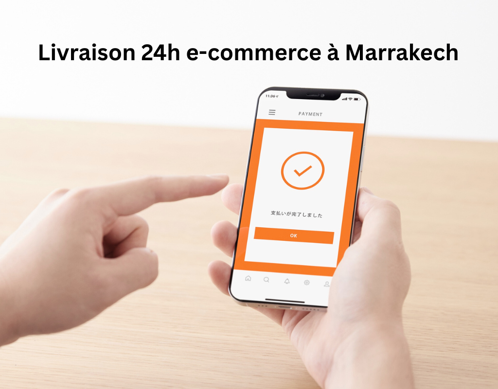 Livraison 24h e-commerce à Marrakech